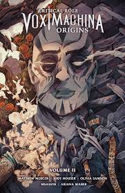 Critical Role: Vox Machina Origins Volume 2