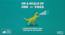 On A Scale of One to T-Rex (By Exploding Kittens)